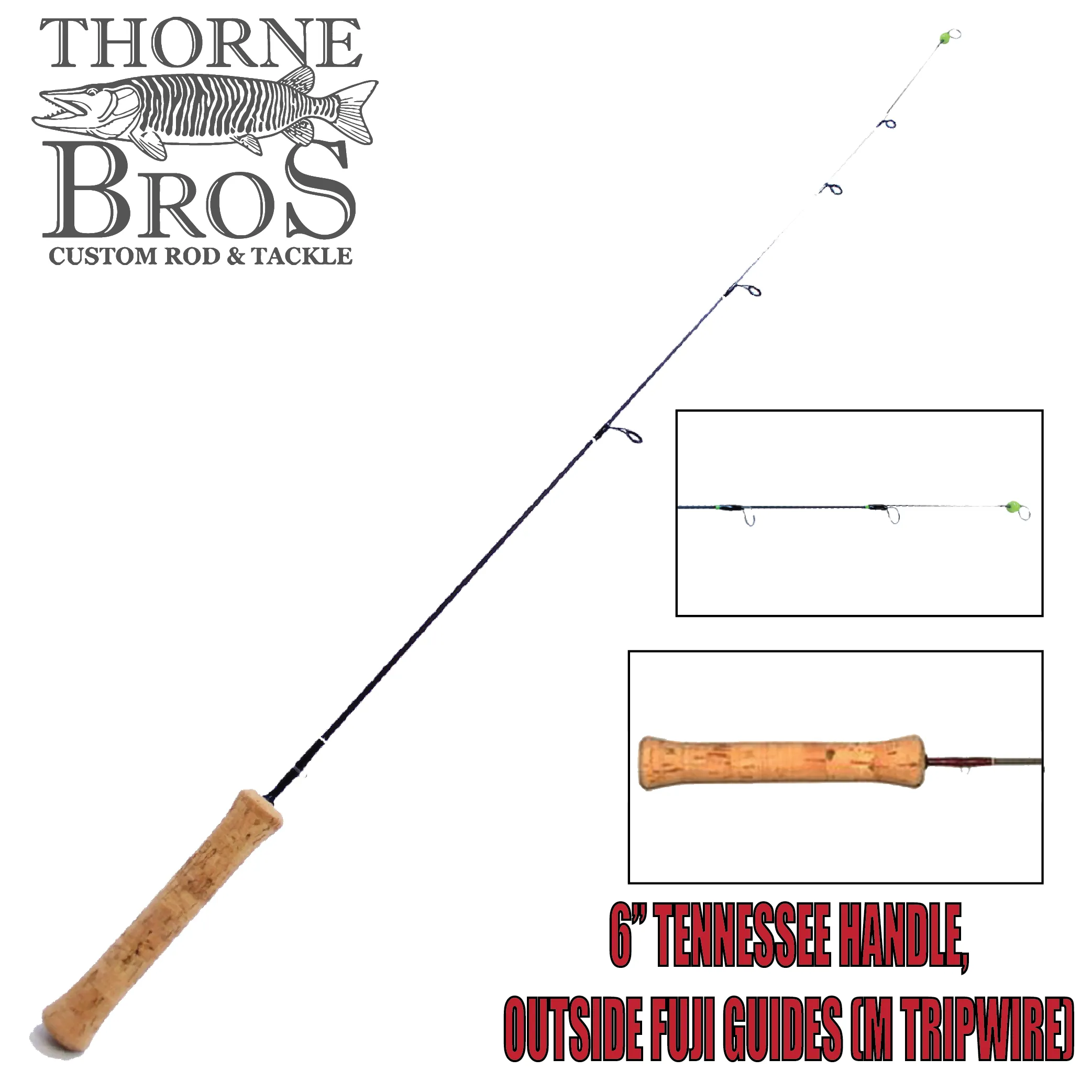 Thorne Brothers Custom Ice Rod -  Tripwire Options