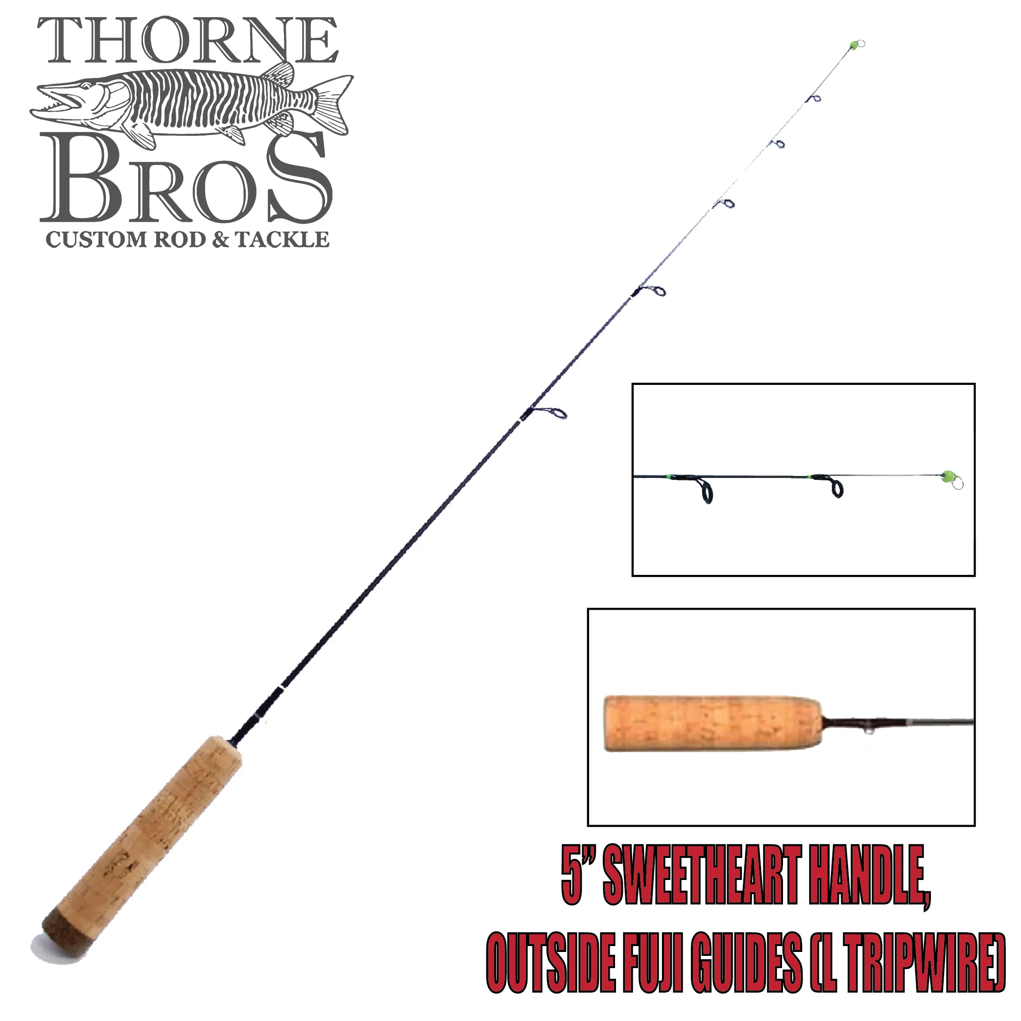 Thorne Brothers Custom Ice Rod -  Tripwire Options